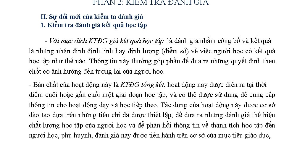 PHẦN 2: KIỂM TRA ĐÁNH GIÁ II. Sự đổi mới của kiểm ta đánh