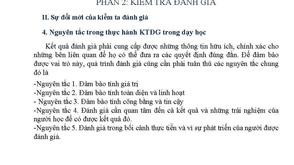 PHẦN 2: KIỂM TRA ĐÁNH GIÁ II. Sự đổi mới của kiểm ta đánh