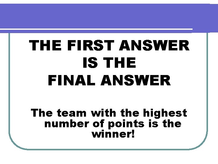 THE FIRST ANSWER IS THE FINAL ANSWER The team with the highest number of THE FIRST ANSWER IS THE FINAL ANSWER The team with the highest number of