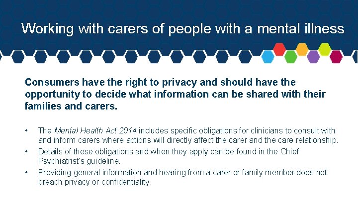 Working with carers of people with a mental illness Consumers have the right to