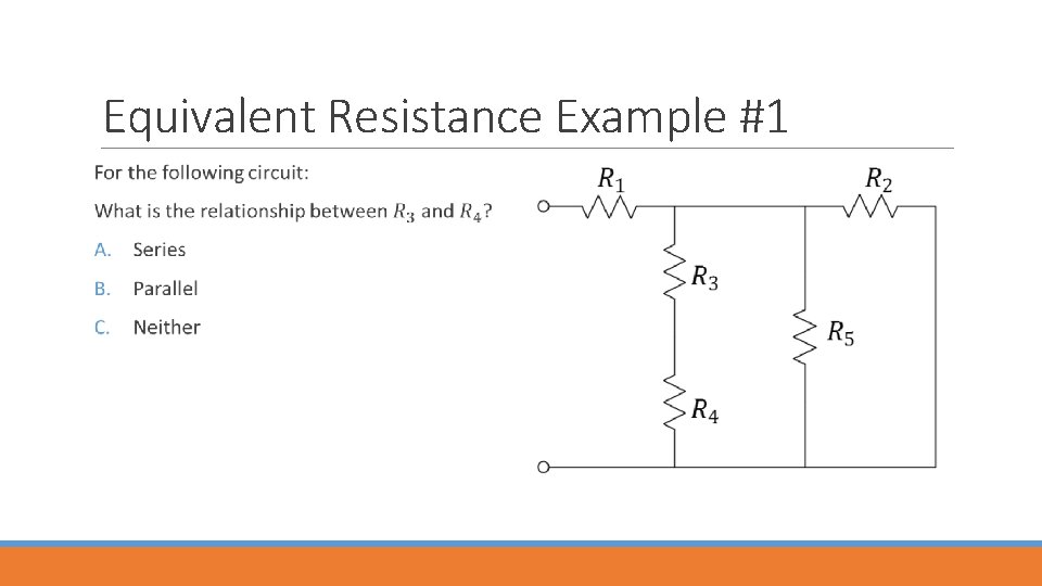 Equivalent Resistance Example #1 