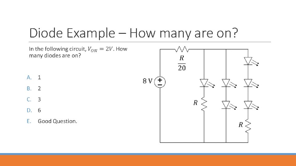 Diode Example – How many are on? 