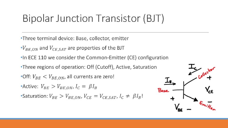 Bipolar Junction Transistor (BJT) 