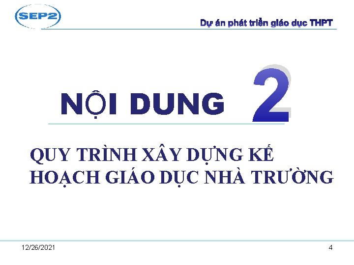 NỘI DUNG 2 QUY TRÌNH X Y DỰNG KẾ HOẠCH GIÁO DỤC NHÀ TRƯỜNG