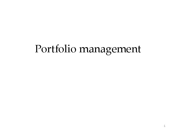 Portfolio management 1 