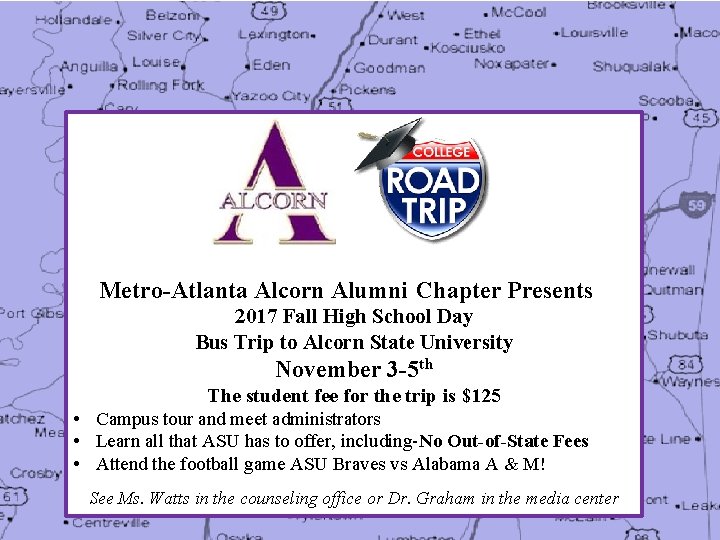 Metro-Atlanta Alcorn Alumni Chapter Presents 2017 Fall High School Day Bus Trip to Alcorn