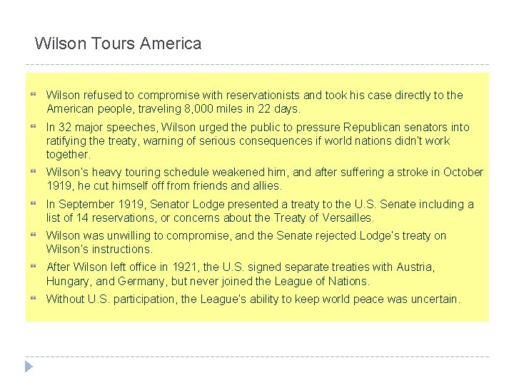 Wilson Tours America Wilson refused to compromise with reservationists and took his case directly