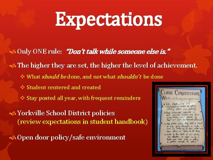 Expectations Only ONE rule: “Don’t talk while someone else is. ” The higher they