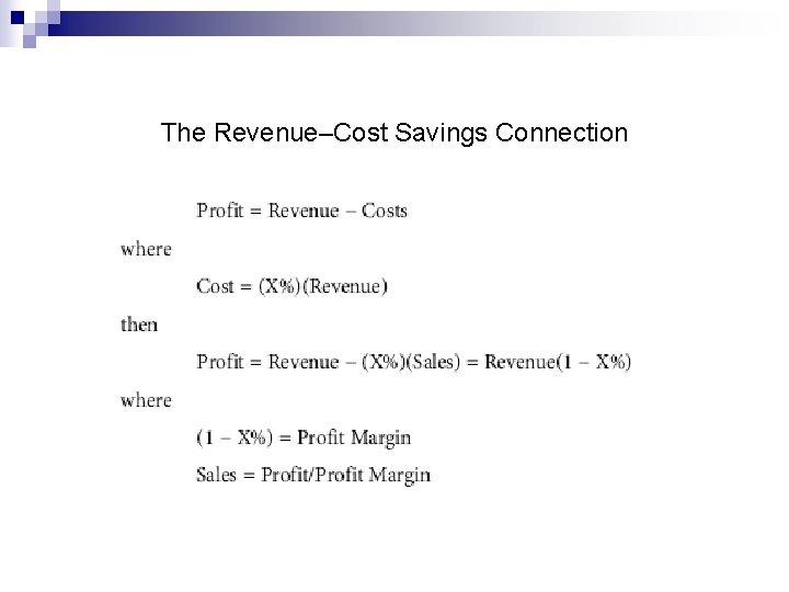 The Revenue–Cost Savings Connection 