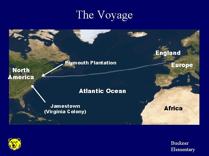 The Voyage England Plymouth Plantation North America Europe Atlantic Ocean Jamestown (Virginia Colony) Africa