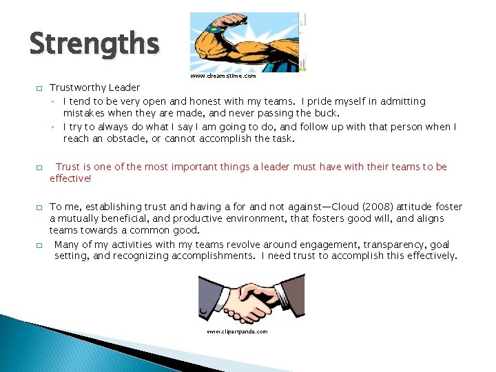 Strengths www. dreamstime. com � � Trustworthy Leader ◦ I tend to be very