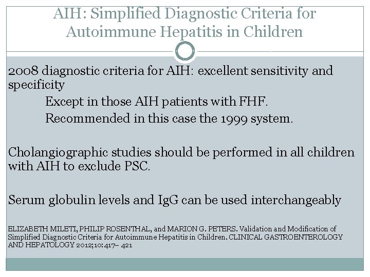 AIH: Simplified Diagnostic Criteria for Autoimmune Hepatitis in Children 2008 diagnostic criteria for AIH: