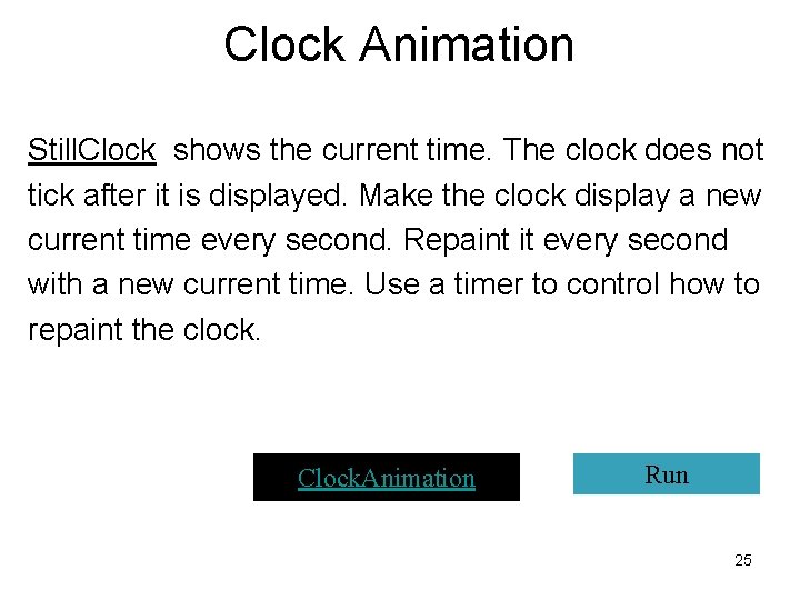 Clock Animation Still. Clock shows the current time. The clock does not tick after