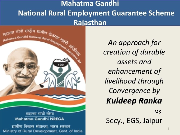 Mahatma Gandhi National Rural Employment Guarantee Scheme Rajasthan An approach for creation of durable