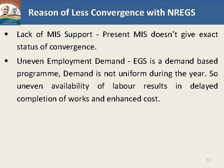 Reason of Less Convergence with NREGS § Lack of MIS Support - Present MIS