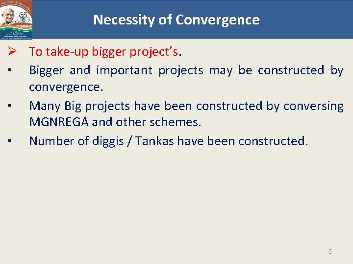 Necessity of Convergence Ø To take-up bigger project’s. • Bigger and important projects may