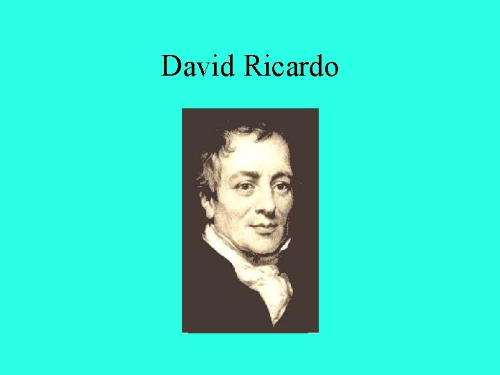 David Ricardo 