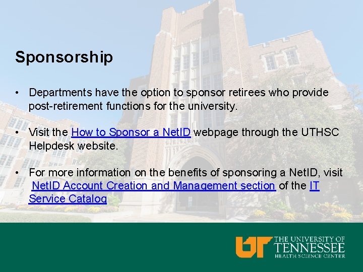 Sponsorship • Departments have the option to sponsor retirees who provide post-retirement functions for