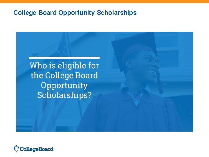 College Board Opportunity Scholarships 