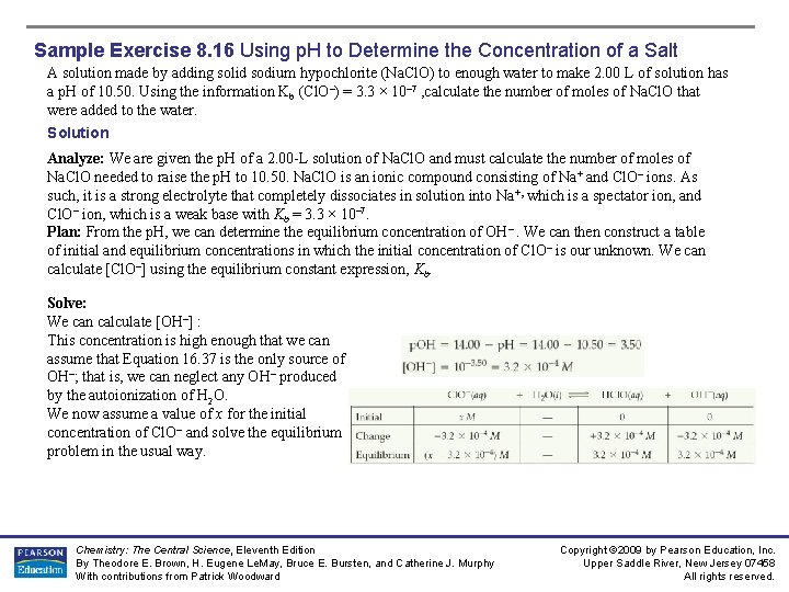 Sample Exercise 8. 16 Using p. H to Determine the Concentration of a Salt