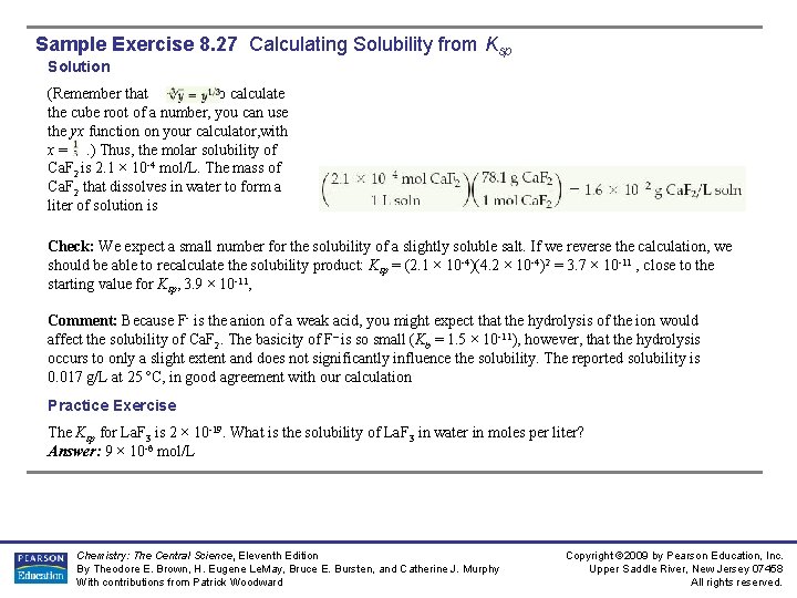 Sample Exercise 8. 27 Calculating Solubility from Ksp Solution (Remember that to calculate the