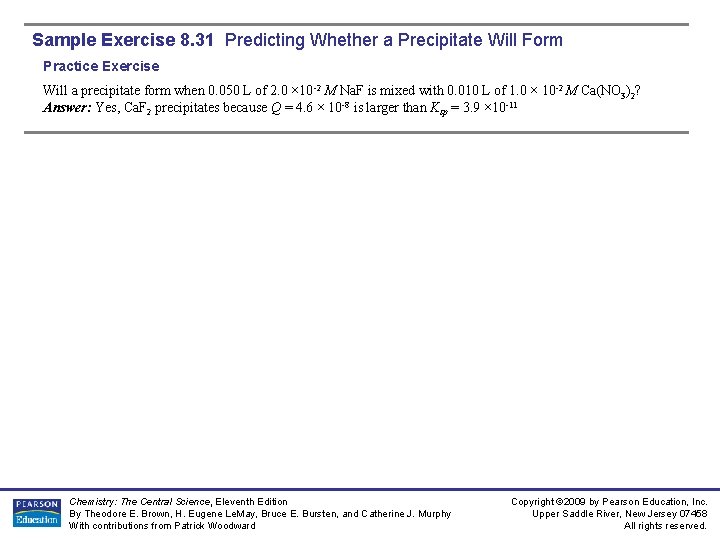 Sample Exercise 8. 31 Predicting Whether a Precipitate Will Form Practice Exercise Will a