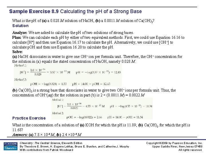 Sample Exercise 8. 9 Calculating the p. H of a Strong Base What is