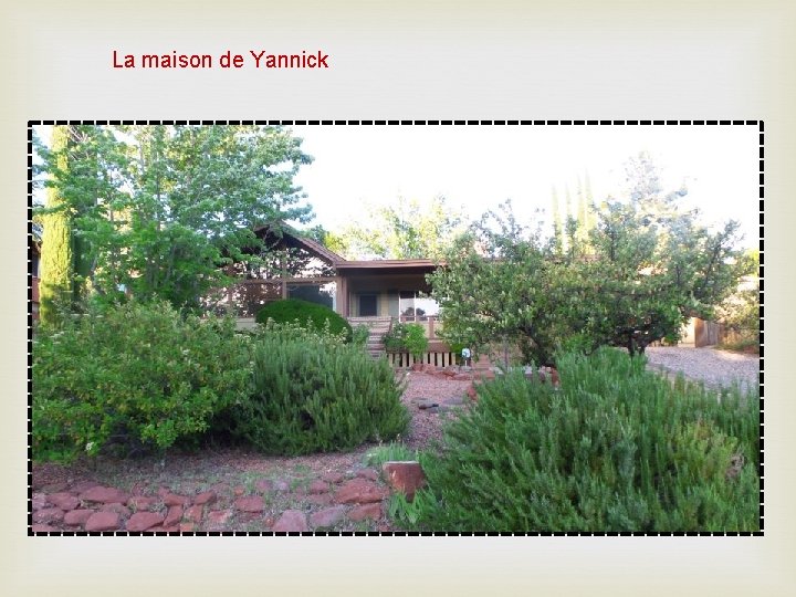 La maison de Yannick 