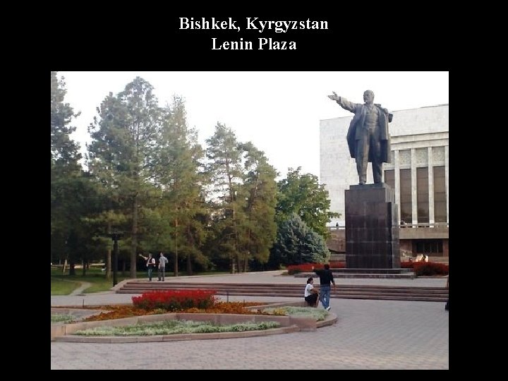 Bishkek, Kyrgyzstan Lenin Plaza 