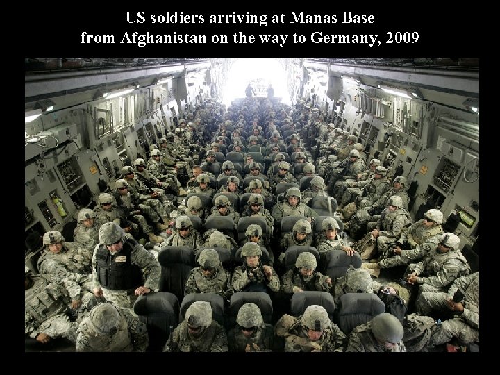 US soldiers arriving at Manas Base from Afghanistan on the way to Germany, 2009