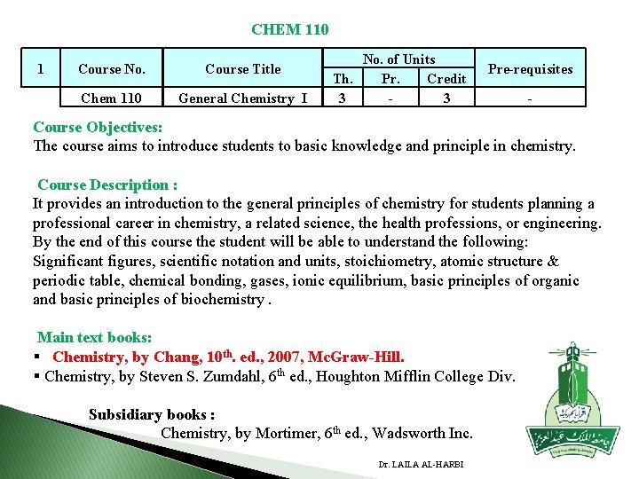 CHEM 110 1 Course No. Course Title Chem 110 General Chemistry I No. of