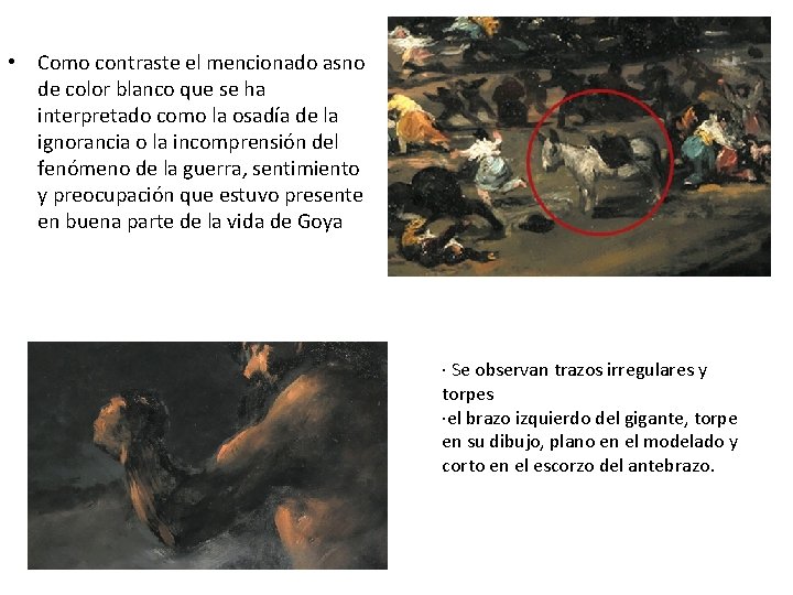 • Como contraste el mencionado asno de color blanco que se ha interpretado • Como contraste el mencionado asno de color blanco que se ha interpretado