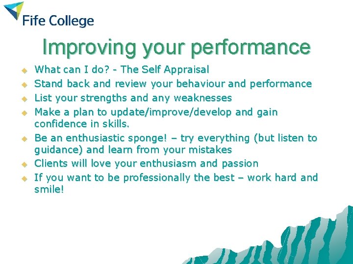 Improving your performance u u u u What can I do? - The Self