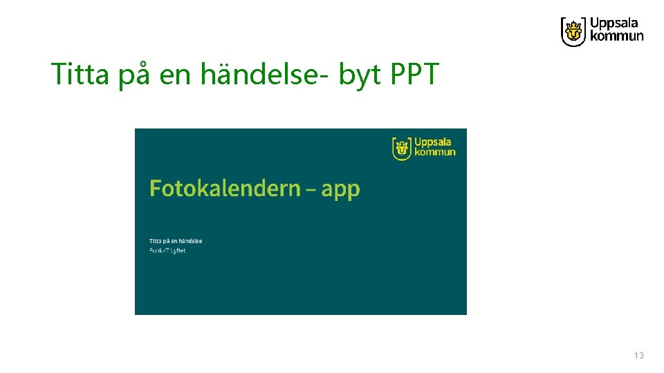 Titta på en händelse- byt PPT 13 