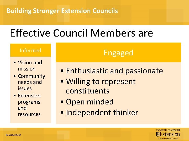 Building Stronger Extension Councils Effective Council Members are Informed • Vision and mission • Building Stronger Extension Councils Effective Council Members are Informed • Vision and mission •