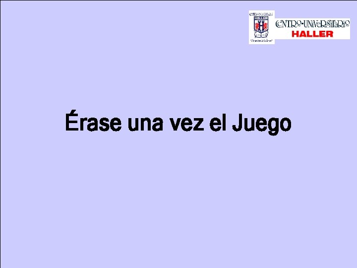 Érase una vez el Juego 