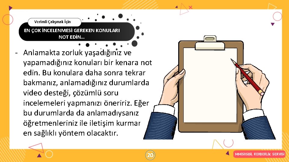 Verimli Çalışmak İçin EN ÇOK İNCELENMESİ GEREKEN KONULARI NOT EDİN… - Anlamakta zorluk yaşadığınız