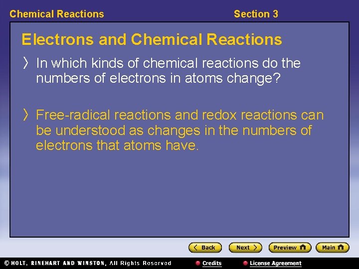 Chemical Reactions Section 3 Electrons and Chemical Reactions 〉 In which kinds of chemical Chemical Reactions Section 3 Electrons and Chemical Reactions 〉 In which kinds of chemical