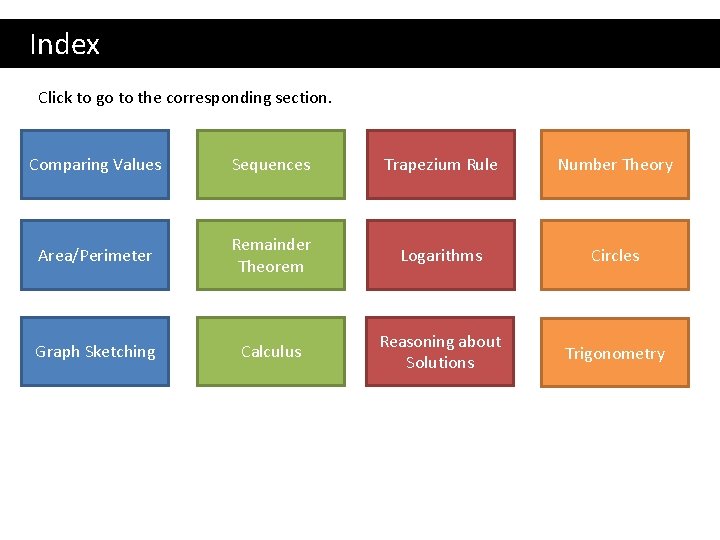 Index Click to go to the corresponding section. Comparing Values Sequences Trapezium Rule Number