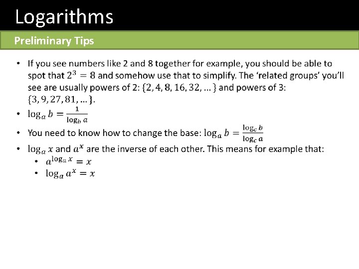 Logarithms Preliminary Tips 