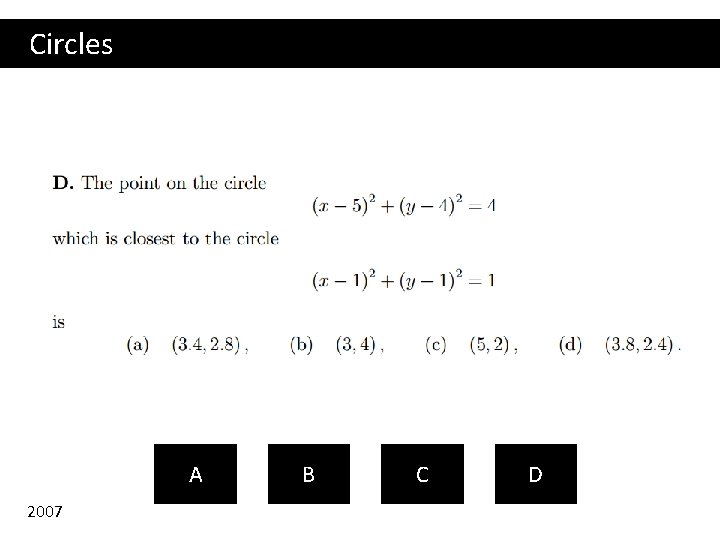 Circles A 2007 B C D 