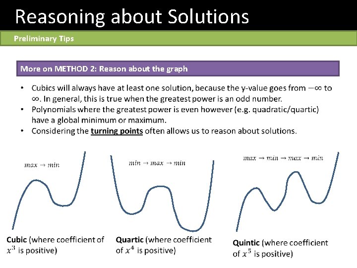 Reasoning about Solutions Preliminary Tips More on METHOD 2: Reason about the graph 