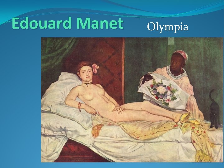 Edouard Manet Olympia 