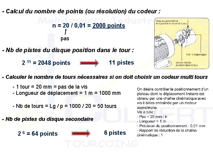 - Calcul du nombre de points (ou résolution) du codeur : n = 20 - Calcul du nombre de points (ou résolution) du codeur : n = 20