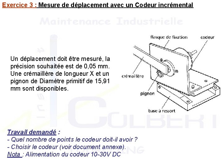 Exercice 3 : Mesure de déplacement avec un Codeur incrémental Un déplacement doit être Exercice 3 : Mesure de déplacement avec un Codeur incrémental Un déplacement doit être