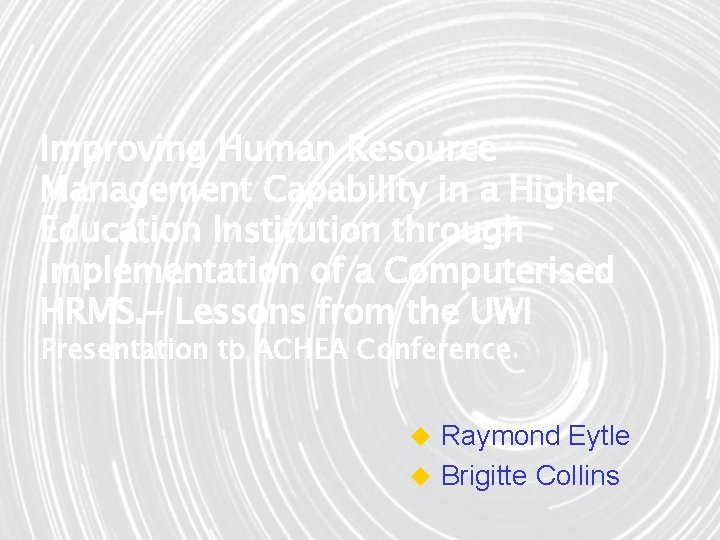 Improving Human Resource Management Capability in a Higher Education Institution through Implementation of a