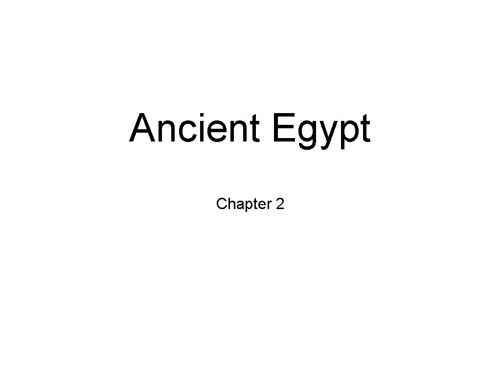 Ancient Egypt Chapter 2 