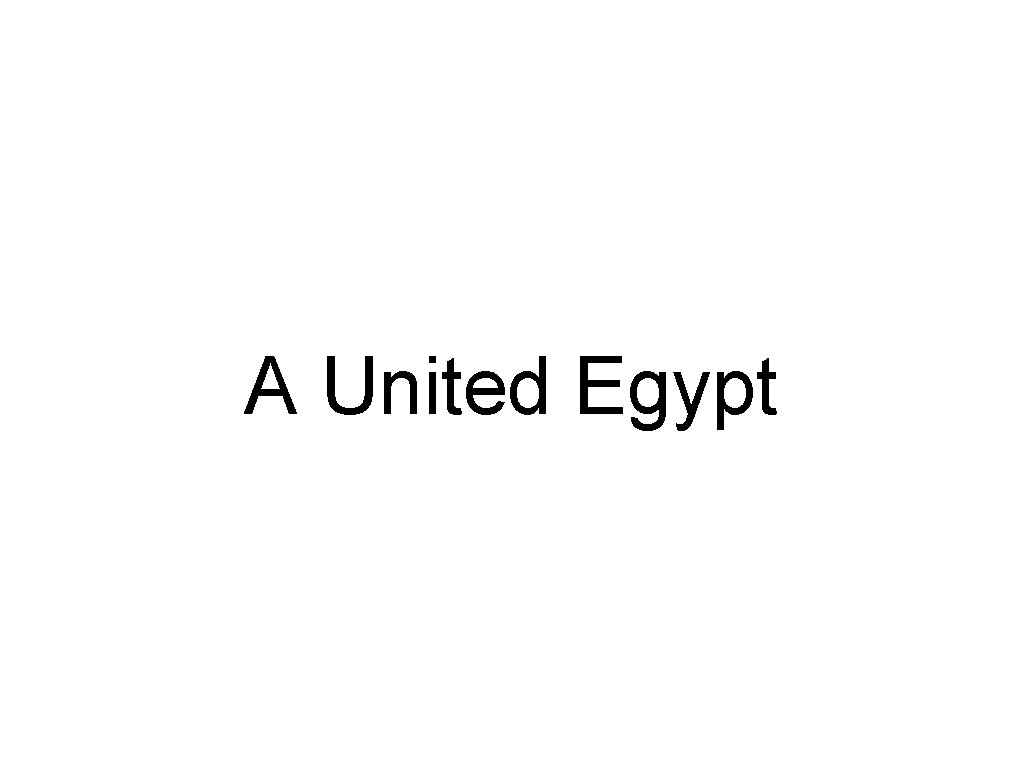 A United Egypt 
