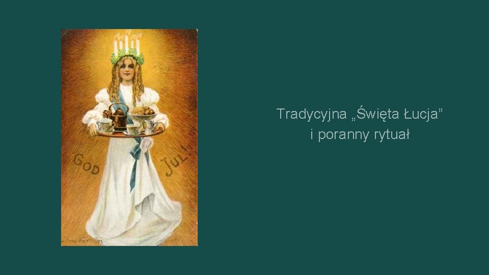 Tradycyjna „Święta Łucja” i poranny rytuał 