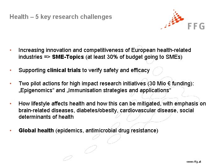 Health – 5 key research challenges • Increasing innovation and competitiveness of European health-related